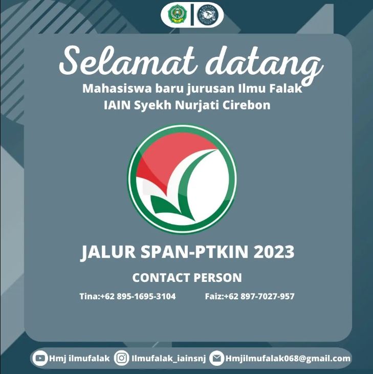 SELAMAT DATANG MAHASISWA BARU JURUSAN ILMU FALAK JALUR SPAN PTKIN 2023