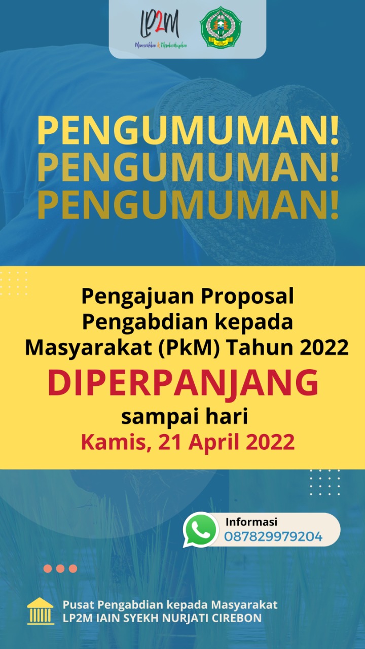PENGUMUMAN PERPANJANGAN PENGAJUAN PROPOSAL PENGABDIAN KEPADA MASYARAKAT (PKM) TAHUN  2022