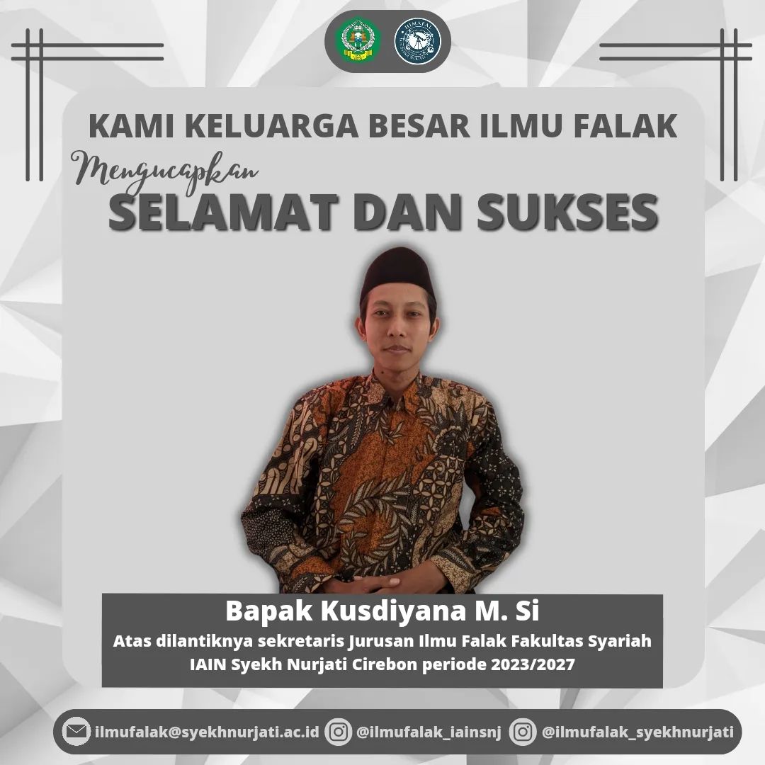SELAMAT DAN SUKSES ATAS DILANTIKNYA KUSDIYANA, MSI SEBAGAI SEKRETARIS JURUSAN ILMU FALAK